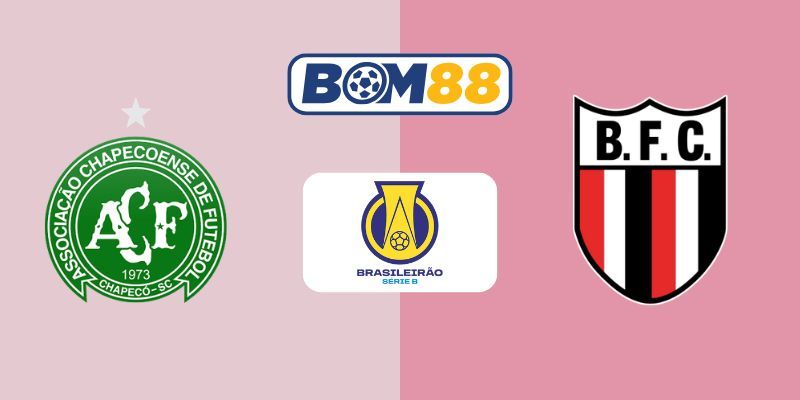 BOM88 Soi kèo Chapecoense vs Botafogo 05h30 ngày 15/10/2025 - Serie B Brazil
