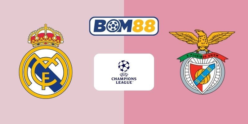 BOM88 Soi kèo Real Madrid vs Benfica 03h00 ngày 26/02/2026 - Champions League