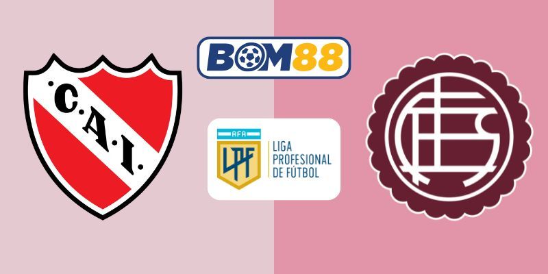 BOM88 Soi kèo Independiente vs Lanus 07h15 ngày 13/10/2025 - VĐQG Argentina